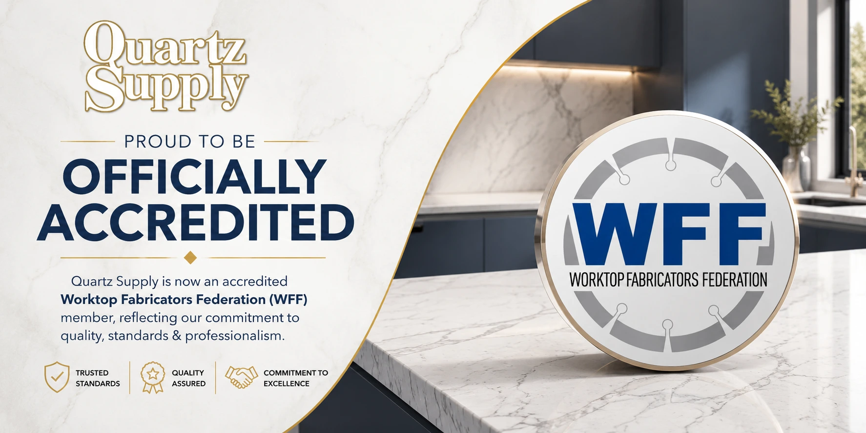 Quartz Supply UK Ltd Achieves Official WFF Accreditation